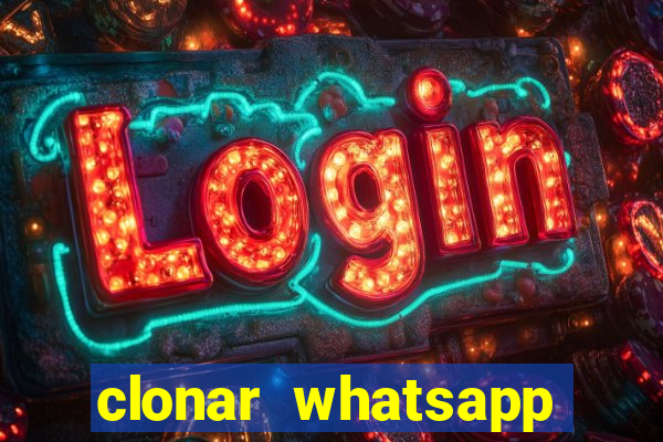 clonar whatsapp normal gratis